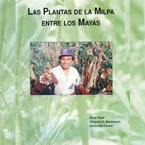 Las plantas de la milpa entre los mayas